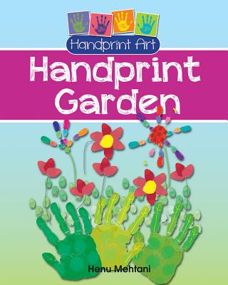 Kniha Handprint Garden Henu Mehtani