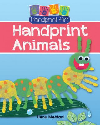 Livre Handprint Animals Henu Mehtani