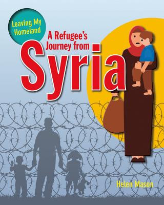 Kniha A Refugee's Journey from Syria Helen Mason