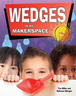 Книга Wedges in My Makerspace Tim Miller