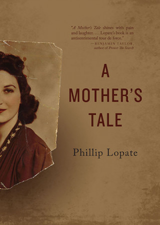 Kniha Mother's Tale Phillip Lopate