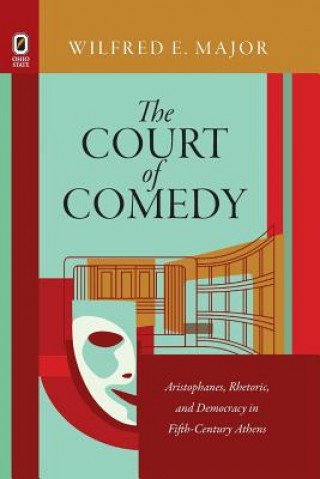 Kniha Court of Comedy Wilfred E. Major