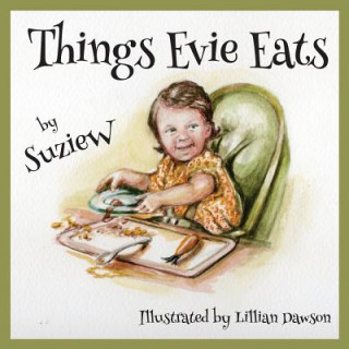 Książka Things Evie Eats Suzie W