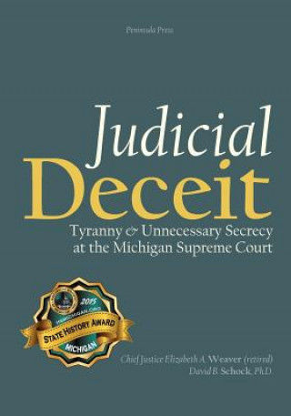 Könyv JUDICIAL DECEIT Elizabeth Ann Weaver