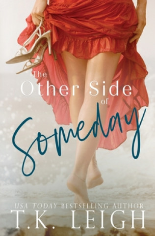 Carte Other Side Of Someday T. K. Leigh