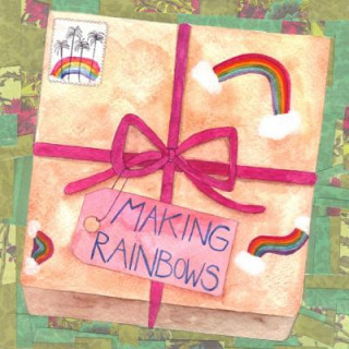 Kniha Making Rainbows Nicola Gothard