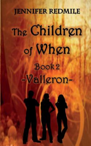 Knjiga The Children of When Book 2 Jennifer Redmile