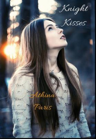 Buch Knight Kisses Athina Paris