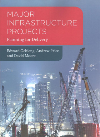 Kniha Major Infrastructure Projects Edward Ochieng