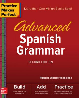 Książka Practice Makes Perfect: Advanced Spanish Grammar, Second Edition Rogelio Vallecillos