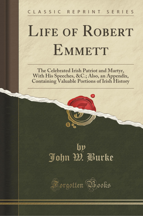 Carte Life of Robert Emmett John W. Burke