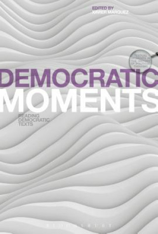 Buch Democratic Moments Xavier Marquez
