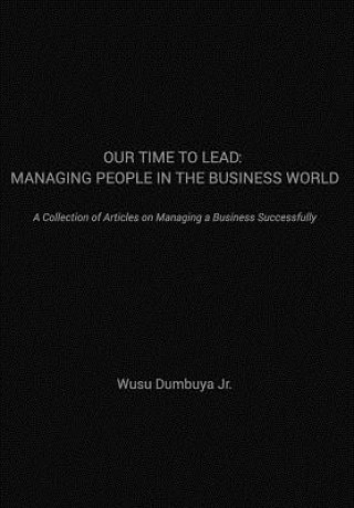 Buch Our Time to Lead Wusu Dumbuya Jr