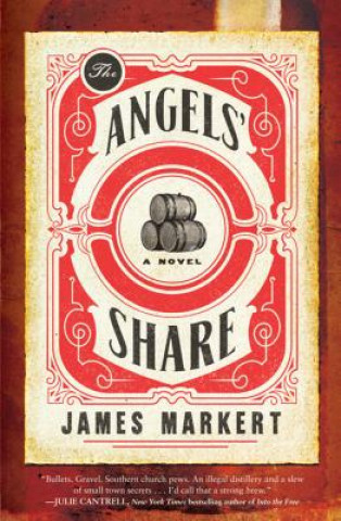 Livre The Angels' Share James Markert