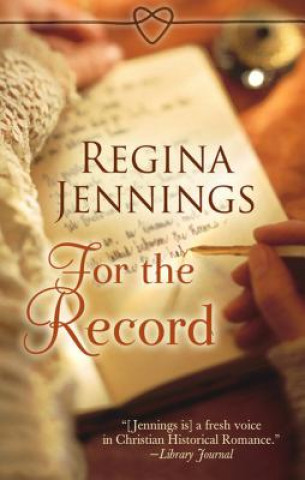 Kniha For the Record Regina Jennings