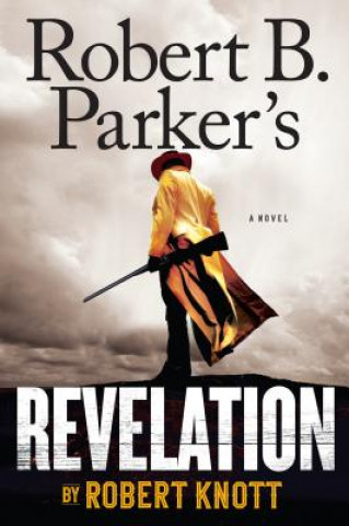 Книга Robert B. Parker's Revelation Robert Knott