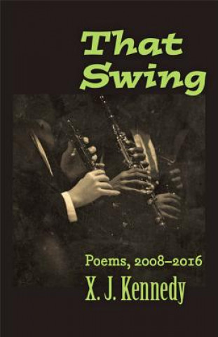 Boek That Swing X. J. Kennedy
