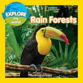 Könyv Explore My World Rain Forests Marfe Ferguson Delano