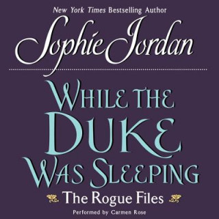 Audio WHILE THE DUKE WAS SLEEPIN 10D Sophie Jordan