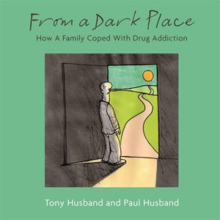 Kniha From A Dark Place Tony Husband