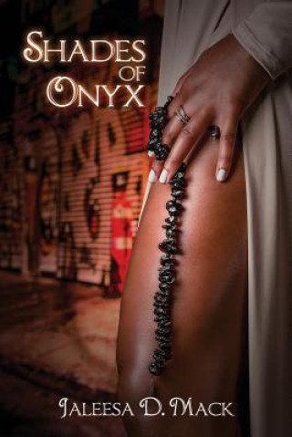 Carte SHADES OF ONYX D. Jaleesa Mack