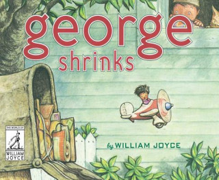Könyv George Shrinks William Joyce
