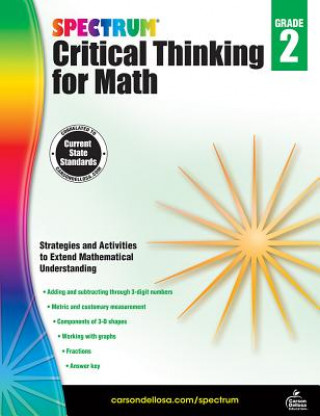 Kniha Spectrum Critical Thinking for Math, Grade 2 Spectrum