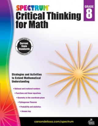 Kniha Spectrum Critical Thinking for Math, Grade 8 Spectrum