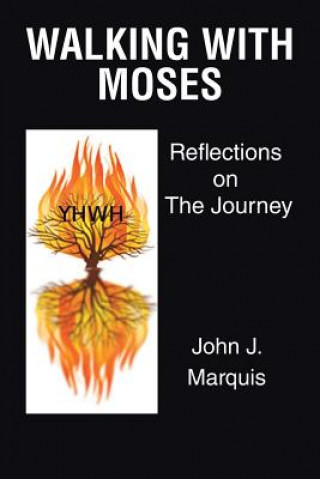 Kniha Walking with Moses John J. Marquis