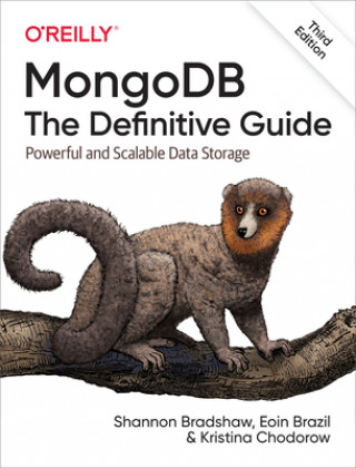 Book MongoDB: The Definitive Guide 3e Shannon Bradshaw