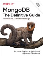 Carte MongoDB: The Definitive Guide 3e Shannon Bradshaw