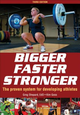 Kniha Bigger Faster Stronger Greg Shepard