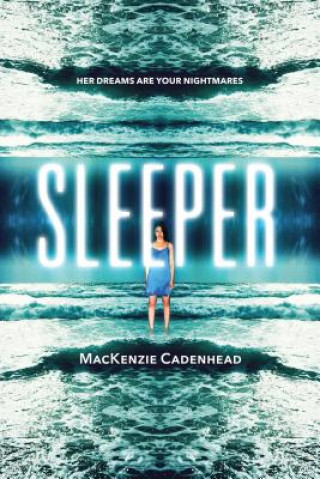 Kniha Sleeper MacKenzie Cadenhead