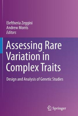 Kniha Assessing Rare Variation in Complex Traits Eleftheria Zeggini