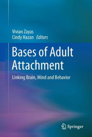 Könyv Bases of Adult Attachment Vivian Zayas