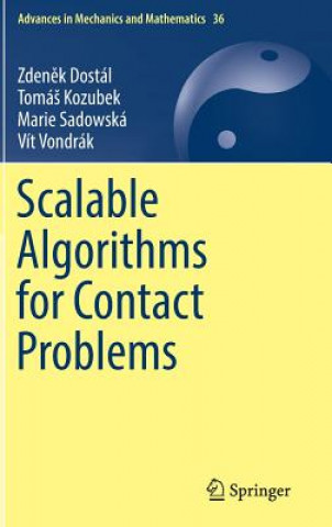 Book Scalable Algorithms for Contact Problems Zdenek Dostál