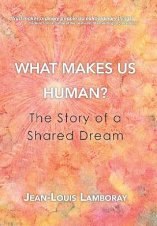 Libro What Makes Us Human? Jean-Louis Lamboray