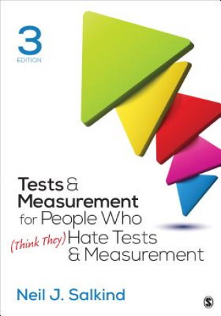 Könyv Tests & Measurement for People Who (Think They) Hate Tests & Measurement Neil J Salkind