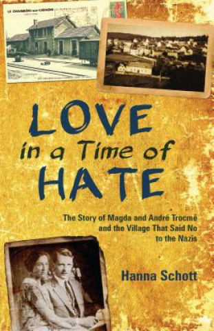 Kniha Love in a Time of Hate Hanna Schott