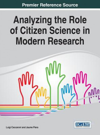Kniha Analyzing the Role of Citizen Science in Modern Research Luigi Ceccaroni