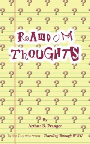 Libro Random Thoughts Arthur B. Pranger