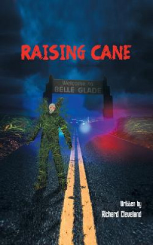 Könyv Raising Cane Richard Cleveland