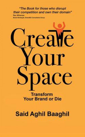 Knjiga Create Your Space Said Aghil Baaghil