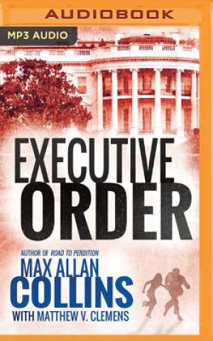 Digital Executive Order Max Allan Collins