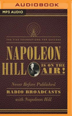 Digital NAPOLEON HILL IS ON THE AIR  M Napoleon Hill