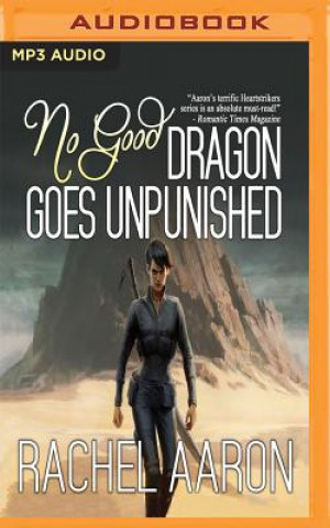 Digital NO GOOD DRAGON GOES UNPUNIS 2M Rachel Aaron