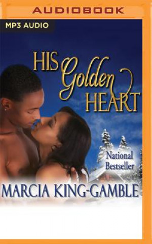 Digital HIS GOLDEN HEART             M Marcia King-Gamble