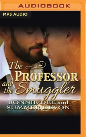 Digital The Professor and the Smuggler Bonnie Dee