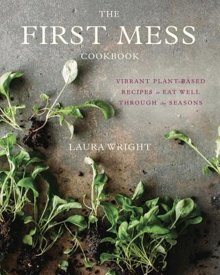 Kniha First Mess Cookbook Laura Wright