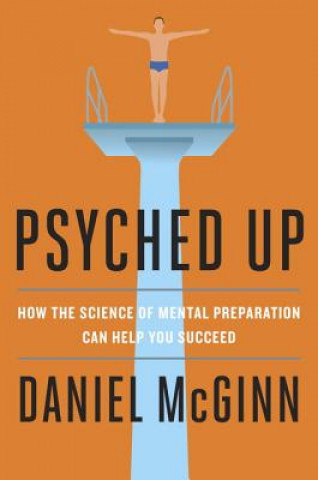 Книга Psyched Up Dan McGinn